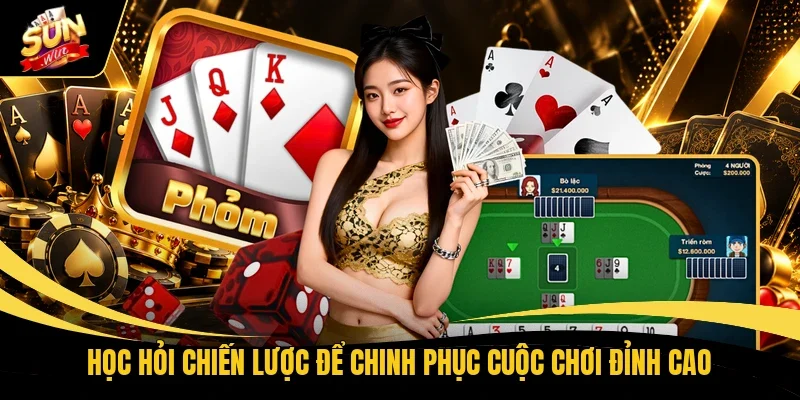 Tá Lả Sunwin - Hướng Dẫn Nhập Môn Cho Newbie Tự Tin Hơn 3 Học hỏi chiến lược để chinh phục cuộc chơi đỉnh cao