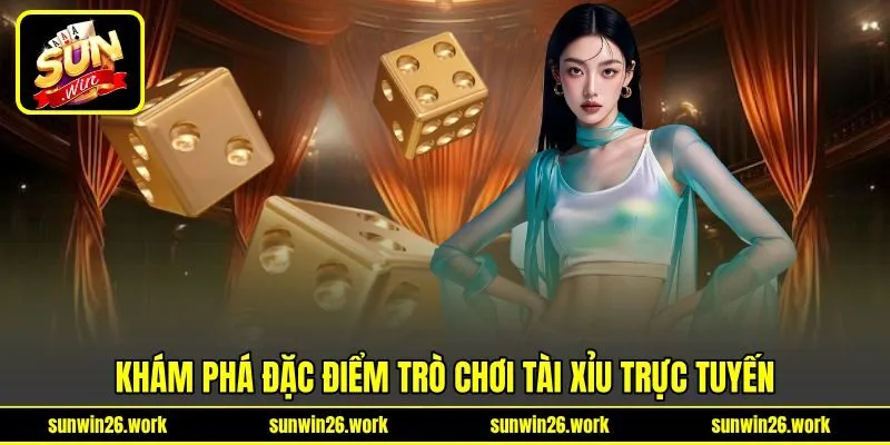 Khám phá đặc điểm trò chơi tài xỉu trực tuyến Khám phá đặc điểm trò chơi tài xỉu trực tuyến