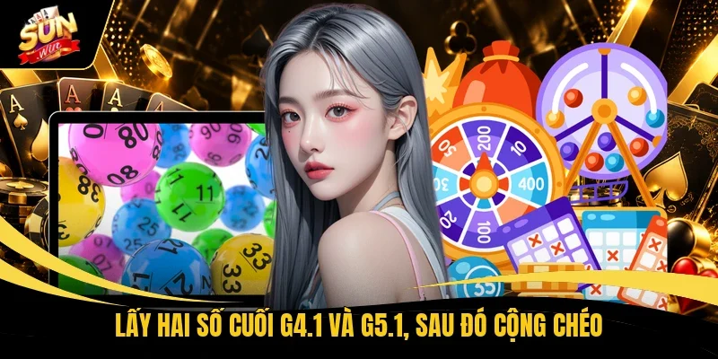 Cách Soi Bạch Thủ Lô Bằng Công Thức Theo Từng Giải 3 Lấy hai số cuối G4.1 và G5.1, sau đó cộng chéo