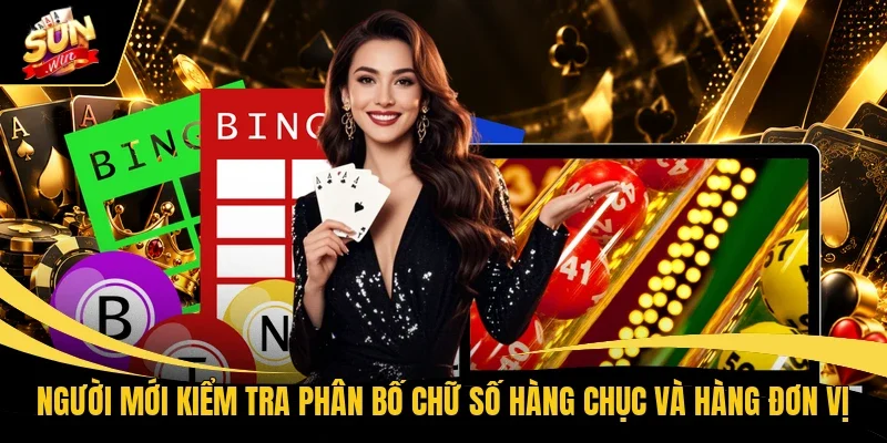 Dàn Đề Bất Tử | Cách Lập Và Sàng Lọc Bộ Số Chính Xác 2 Người mới kiểm tra phân bố chữ số hàng chục và hàng đơn vị