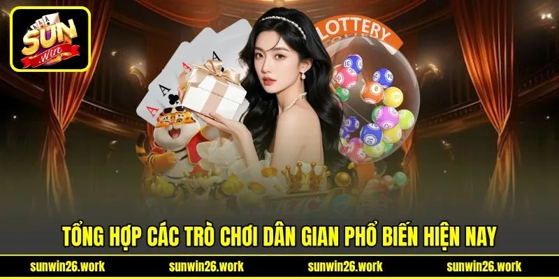 Tổng hợp các trò chơi dân gian phổ biến hiện nay Tổng hợp các trò chơi dân gian phổ biến hiện nay